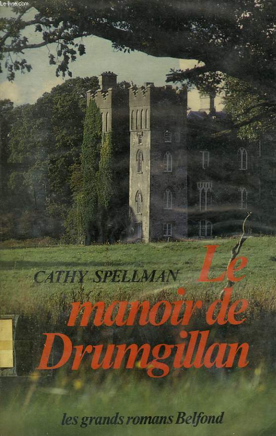 LE MANOIR DE DRUMGILLAN.