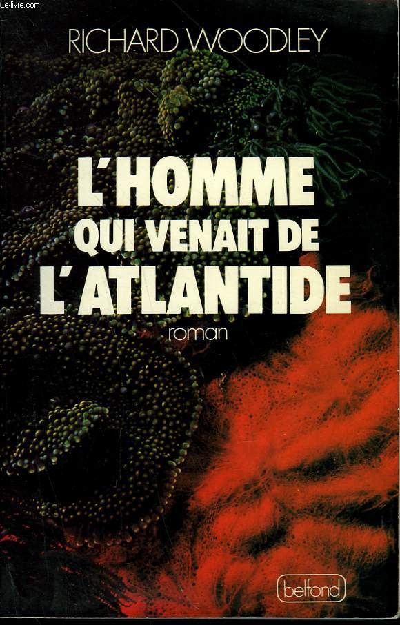 L'HOMME QUI VENAIT DE L'ATLANTIDE.