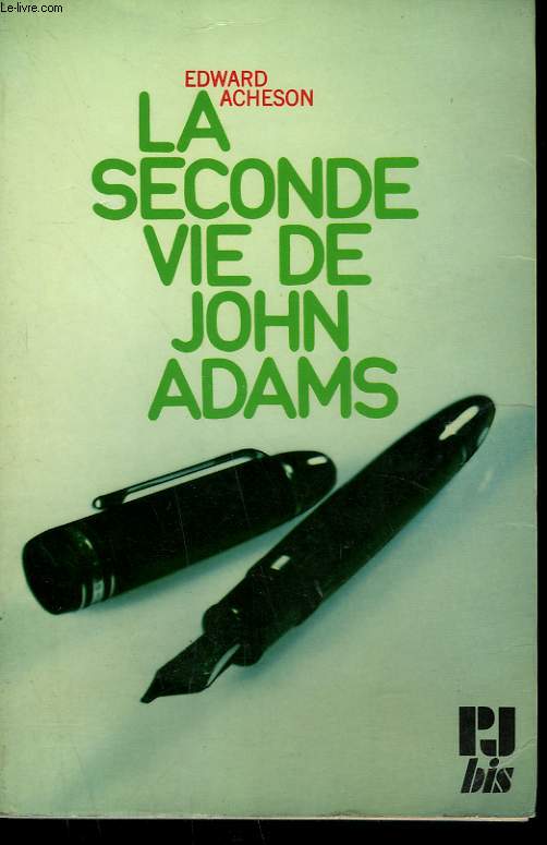 LA SECONDE VIE DE JOHN ADAMS.
