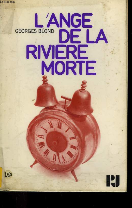 L'ANGE DE LA RIVIERE MORTE.