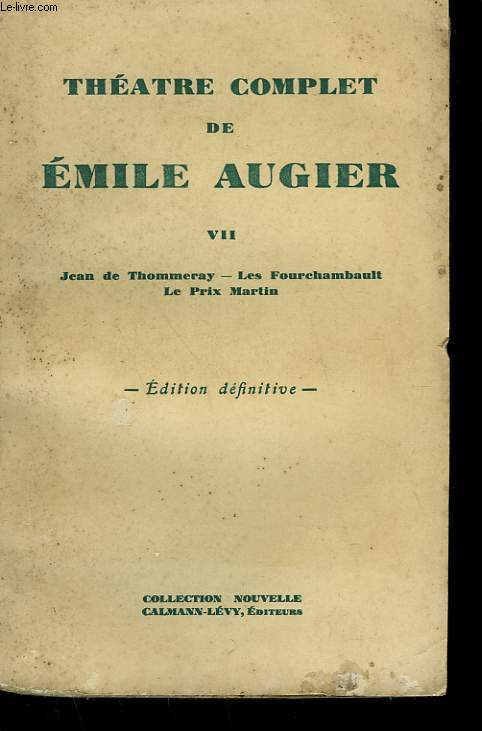 THEATRE COMPLET VII DE EMILE AUGIER.