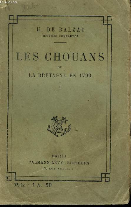 LES CHOUANS OU LA BRETAGNE EN 1799 TOME 1.