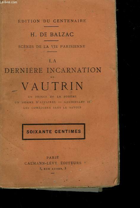 LA DERNIERE INCARNATION DE VAUTRIN.