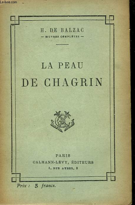 LA PEAU DE CHAGRIN.