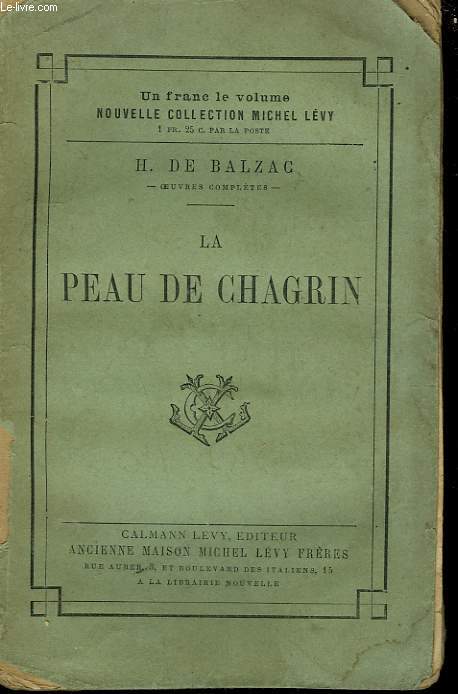 LA PEAU DE CHAGRIN.