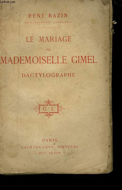 LE MARIAGE DE MADEMOISELLE GIMEL. DACTYLOGRAPHE.