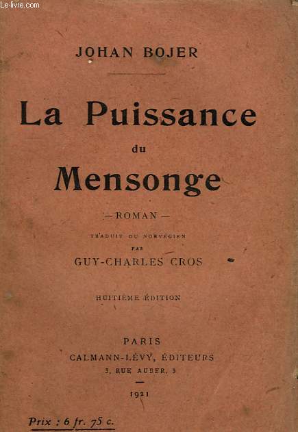 LA PUISSANCE DU MENSONGE.