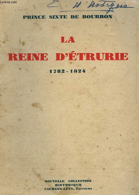 LA REINE D'ETRURIE. 1782-1824.