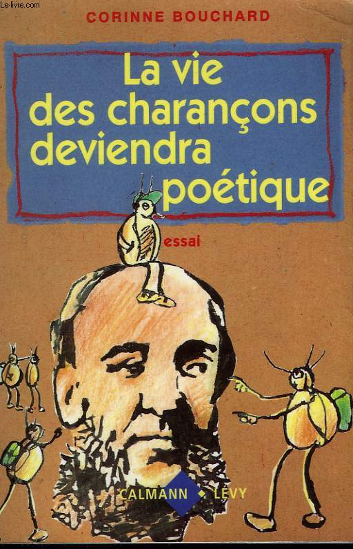 LA VIE DES CHARANCONS DEVIENDRA POETIQUE.