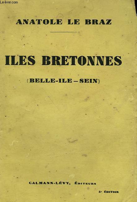 ILES BRETONNES. (BELLE-ILE, SEIN)