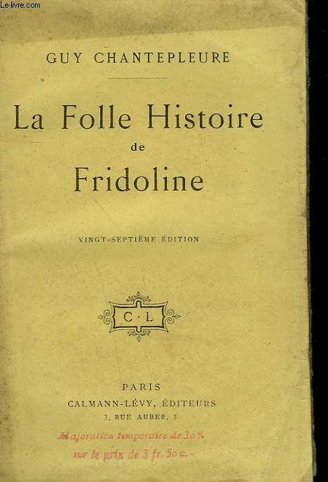 LA FOLLE HISTOIRE DE FRIDOLINE.