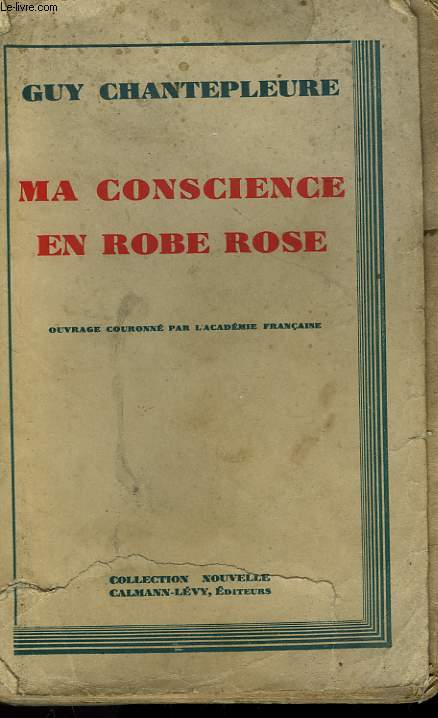 LA CONSCIENCE EN ROBE ROSE.