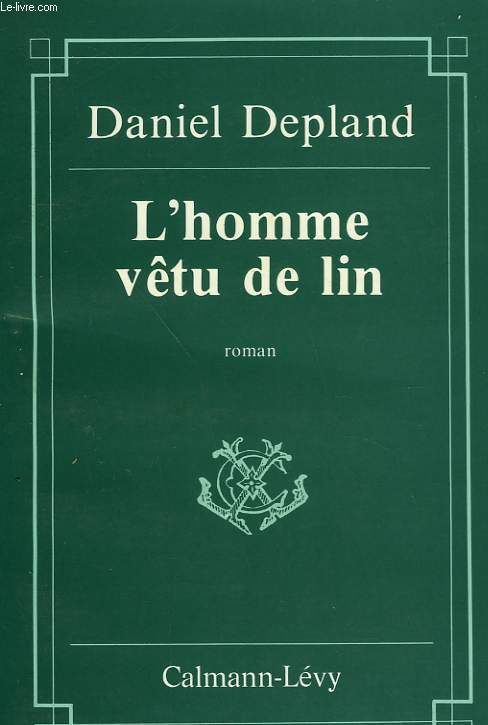 L'HOMME VETU DE LIN.