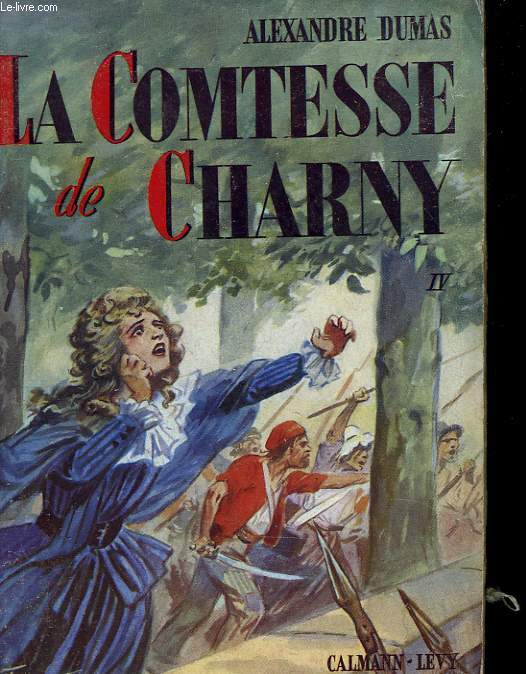 LA COMTESSE DE CHARNY. TOME 4.