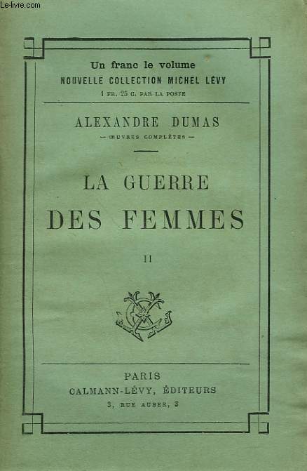 LA GUERRE DES FEMMES. TOME 2.