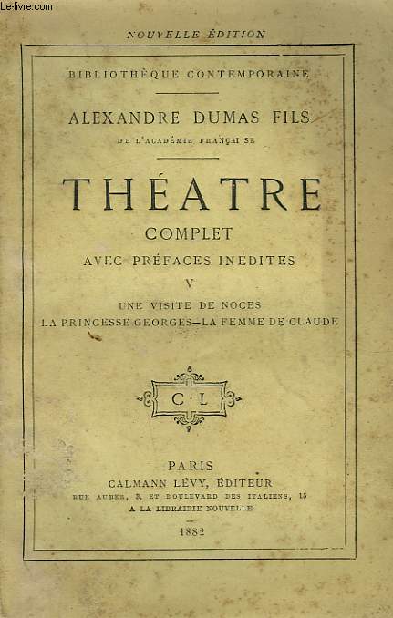 THEATRE COMPLET AVEC PREFACES INEDITES. TOME 5.