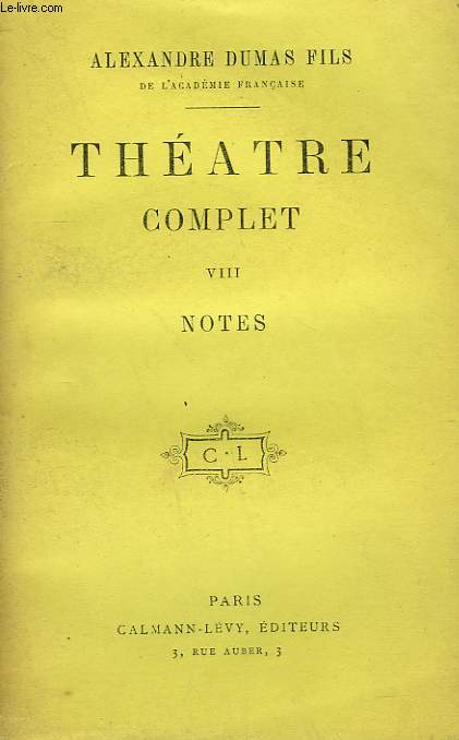 THEATRE COMPLET AVEC PREFACES INEDITES. TOME 8.