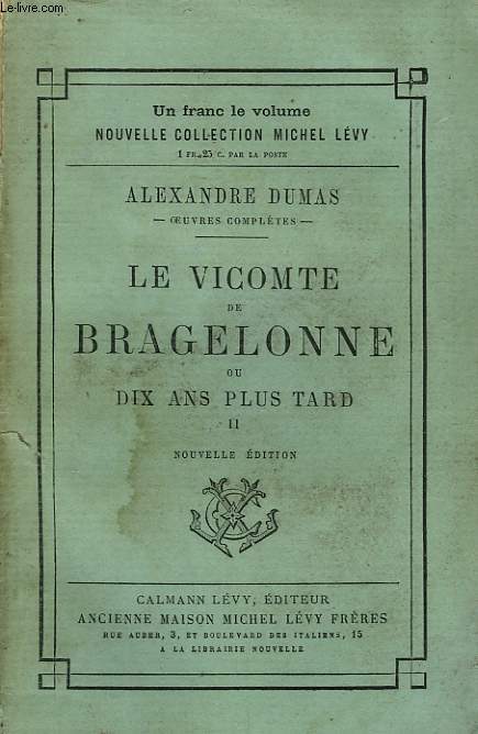 LE VICOMTE DE BRAGELONNE . TOME 2.