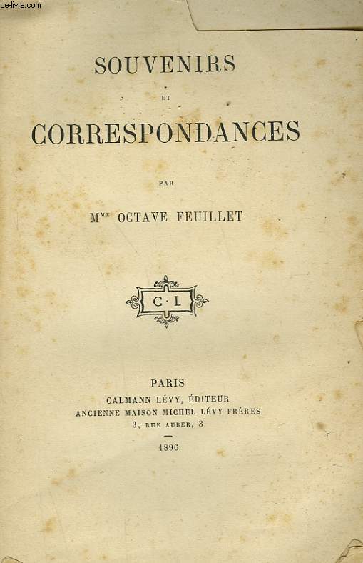 SOUVENIRS ET CORRESPONDANCES.