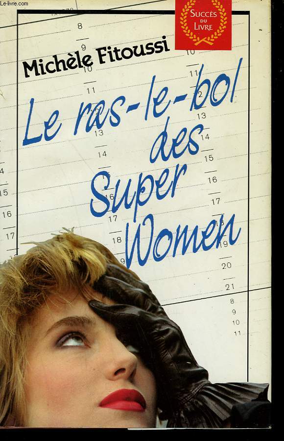 LE RAS LE BOL DES SUPER WOMEN.