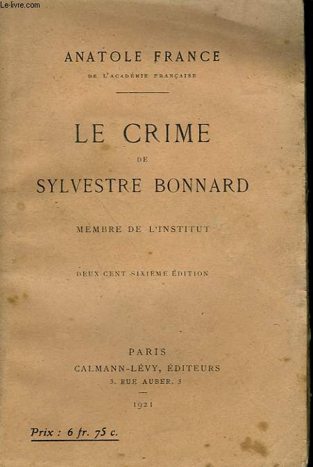 LE CRIME DE SYLVESTRE BONNARD.