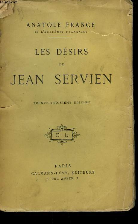 LES DESIRS DE JEAN SERVIEN.