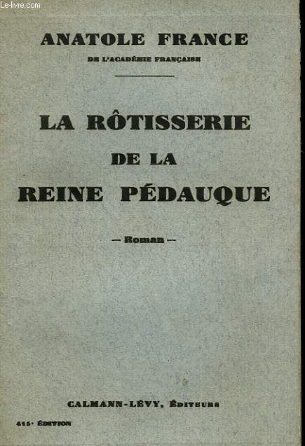 LA ROTISSERIE DE LA REINE PEDAUQUE.