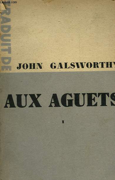 AUX AGUETS. TOME 1.