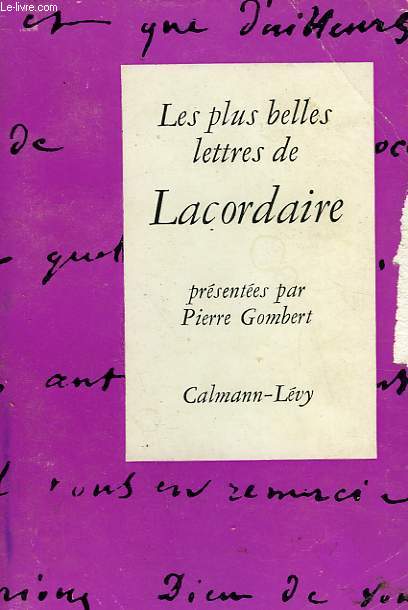 LES PLUS BELLES LETTRES DE LACORDAIRE.