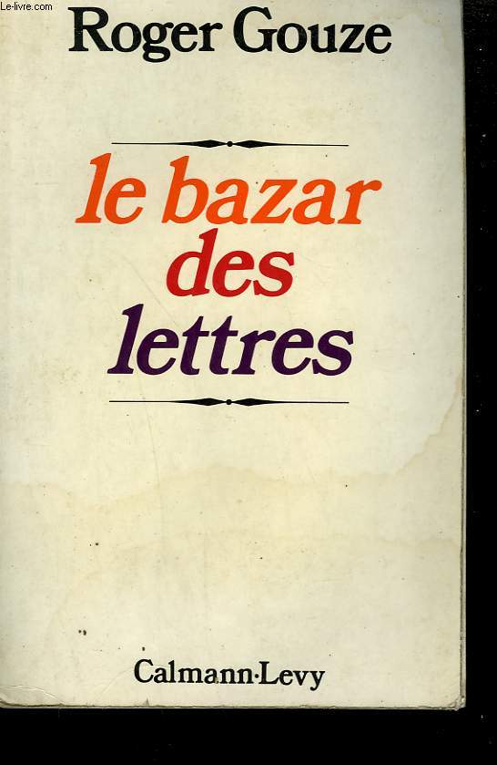 LE BAZAR DES LETTRES.