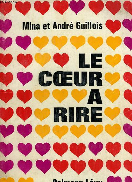 LE COEUR A RIRE.