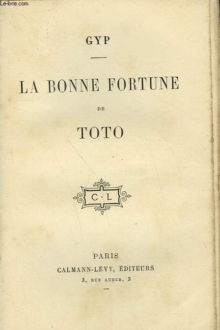 LA BONNE FORTUNE DE TOTO.