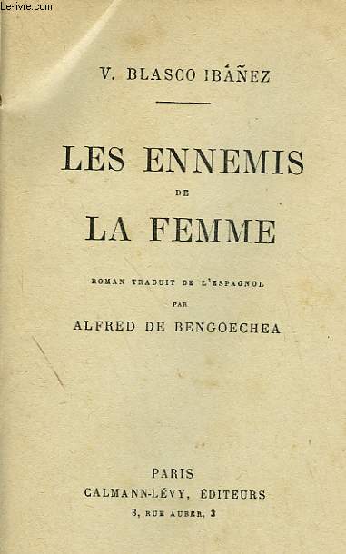 LES ENNEMIS DE LA FEMME.