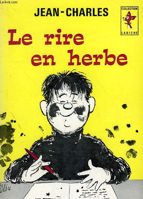 LE RIRE EN HERBE.