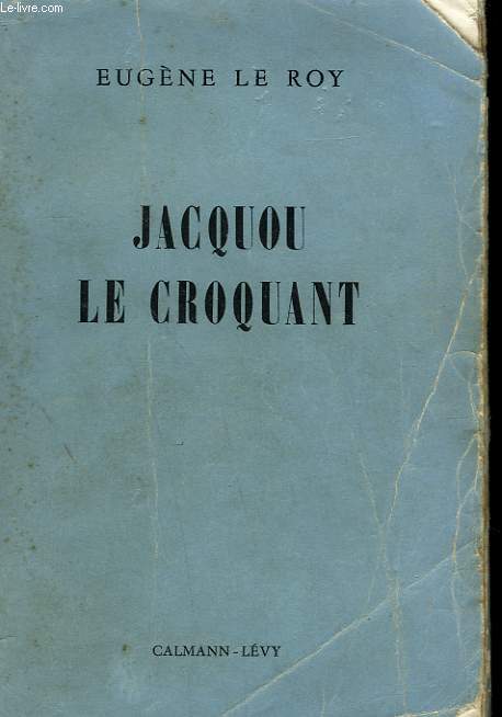 JACQUOU LE CROQUANT.