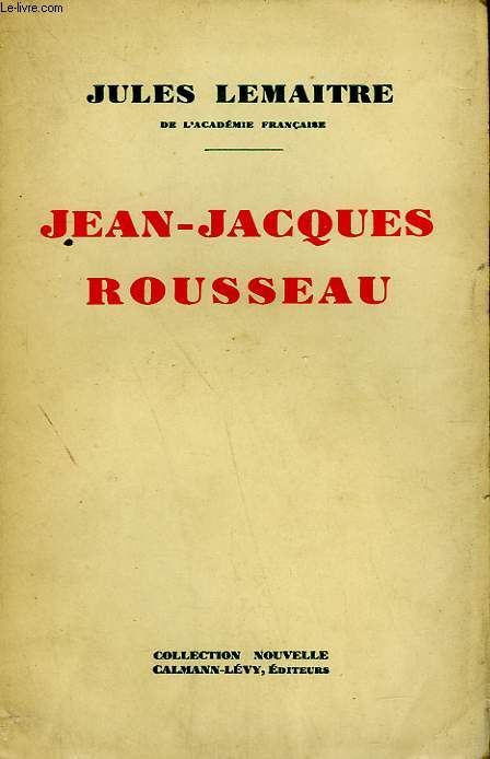 JEAN-JACQUES ROUSSEAU.