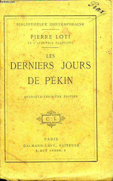 LES DERNIERS JOURS DE PEKIN.