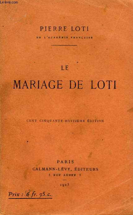 LE MARIAGE DE LOTI.