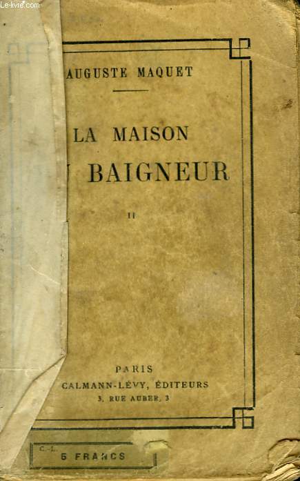LA MAISON DU BAIGNEUR. TOME 2.