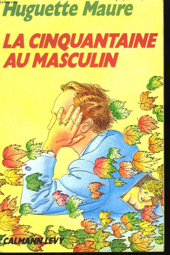 LA CINQUANTAINE AU MASCULIN.