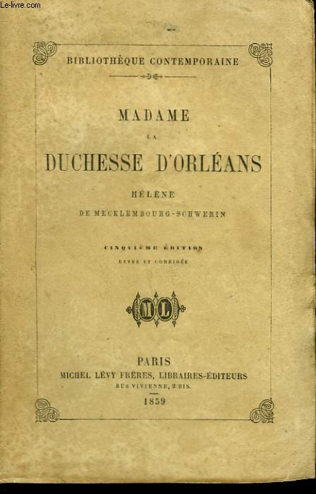 MADAME LA DUCHESSE D'ORLEANS.