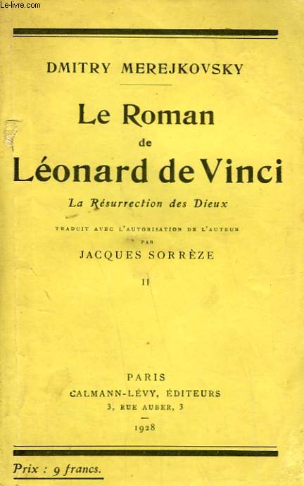 LE ROMAN DE LEONARD DE VINCI. TOME 2 . LA RESURRECTION DES DIEUX.