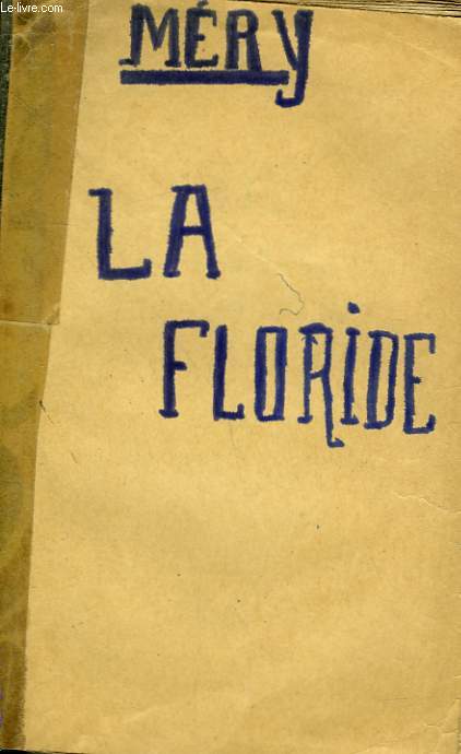 LA FLORIDE.