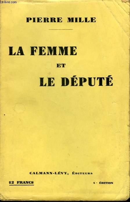 LA FEMME ET LE DEPUTE.