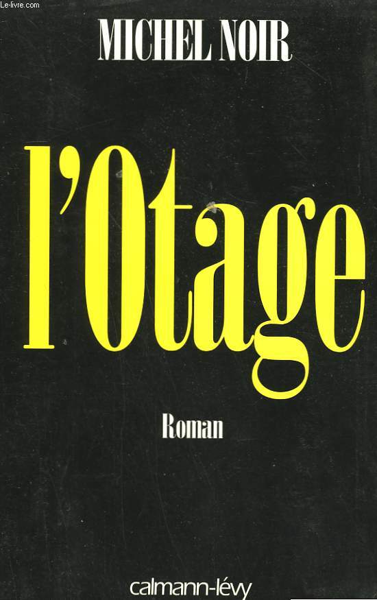 L'OTAGE.