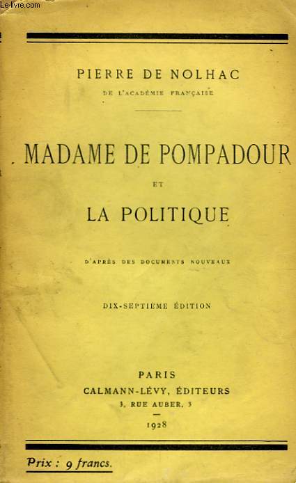 MADAME DE POMPADOUR ET LA POLITIQUE.