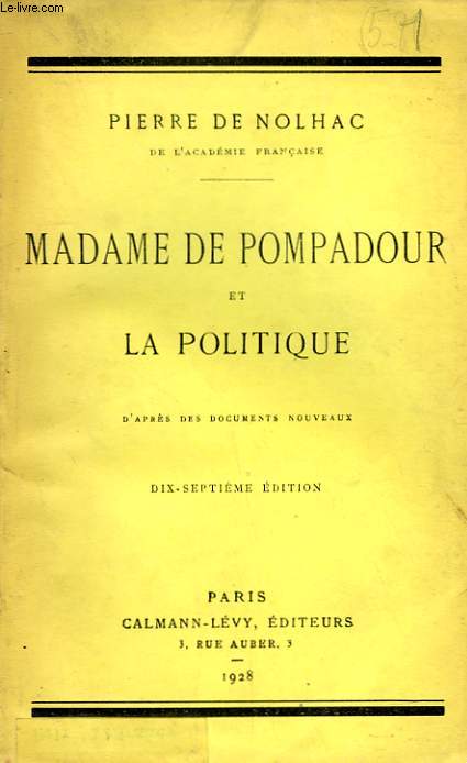 MADAME DE POMPADOUR ET LA POLITIQUE.