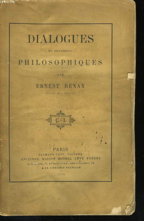 DIALOGUES ET FRAGMENTS PHILOSOPHIQUES.