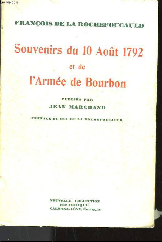 SOUVENIRS DU 10 AOUT 1792 ET DE L'ARMEE DE BOURBON.