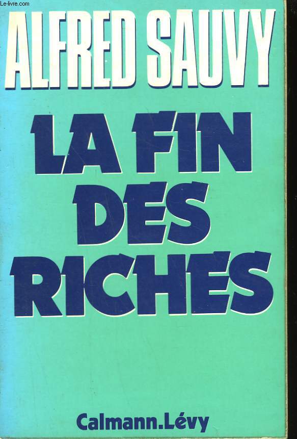 LA FIN DES RICHES.